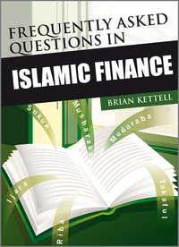 Frequently Asked Questions in Islamic Finance, Brian  Kettell audiobook. ISDN28310307