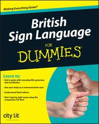 British Sign Language For Dummies,  аудиокнига. ISDN28310316