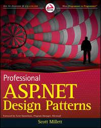 Professional ASP.NET Design Patterns, Scott  Millett аудиокнига. ISDN28310586