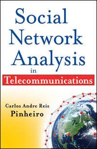 Social Network Analysis in Telecommunications,  książka audio. ISDN28310937