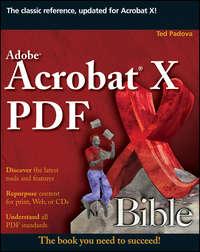Adobe Acrobat X PDF Bible, Ted  Padova audiobook. ISDN28310955