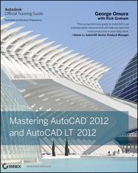 Mastering AutoCAD 2012 and AutoCAD LT 2012, George  Omura książka audio. ISDN28311234