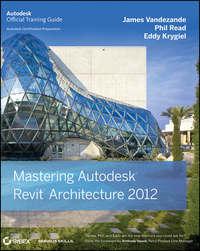 Mastering Autodesk Revit Architecture 2012, Eddy  Krygiel audiobook. ISDN28311243