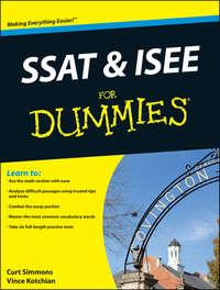 SSAT and ISEE For Dummies, Curt  Simmons audiobook. ISDN28311432