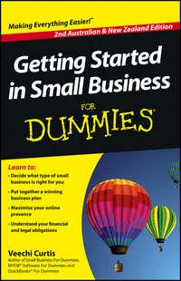 Getting Started in Small Business For Dummies - Veechi Curtis