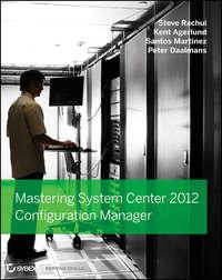 Mastering System Center 2012 Configuration Manager, Steve  Rachui książka audio. ISDN28311675