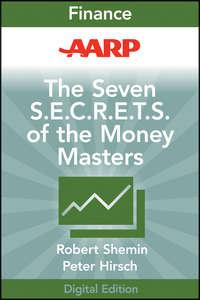 AARP The Seven S.E.C.R.E.T.S. of the Money Masters, Robert  Shemin książka audio. ISDN28311801