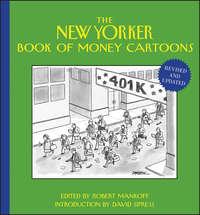 The New Yorker Book of Money Cartoons, Robert  Mankoff Hörbuch. ISDN28312044