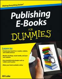 Publishing E-Books For Dummies, Ali  Luke książka audio. ISDN28312071