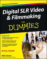 Digital SLR Video and Filmmaking For Dummies, John  Carucci książka audio. ISDN28312314