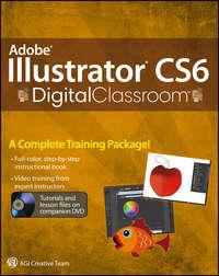 Adobe Illustrator CS6 Digital Classroom, audiobook Jennifer  Smith. ISDN28312395
