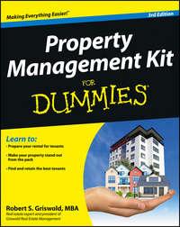 Property Management Kit For Dummies - Robert Griswold