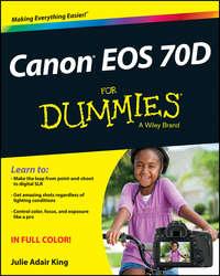 Canon EOS 70D For Dummies - Julie King