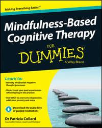 Mindfulness-Based Cognitive Therapy For Dummies, Patrizia  Collard аудиокнига. ISDN28312611