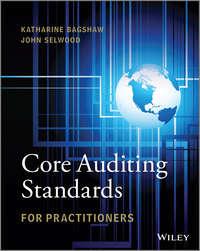 Core Auditing Standards for Practitioners, Katharine  Bagshaw audiobook. ISDN28312818