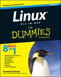 Linux All-in-One For Dummies - Emmett Dulaney