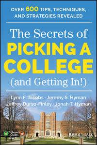 The Secrets of Picking a College (and Getting In!) - Jeffrey Durso-Finley