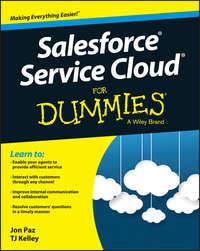 Salesforce Service Cloud For Dummies - Jon Paz