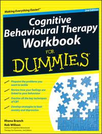 Cognitive Behavioural Therapy Workbook For Dummies - Rob Willson