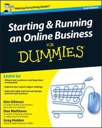 Starting and Running an Online Business For Dummies - Greg Holden