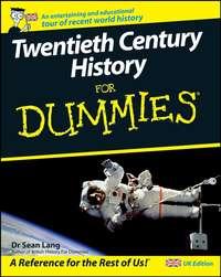 Twentieth Century History For Dummies, Sean  Lang audiobook. ISDN28313601
