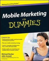 Mobile Marketing For Dummies, John  Arnold аудиокнига. ISDN28313862