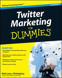 Twitter Marketing For Dummies, Kyle  Lacy аудиокнига. ISDN28313871