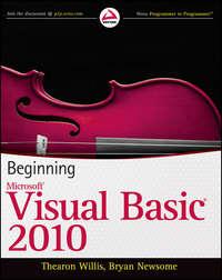 Beginning Visual Basic 2010 - Thearon Willis