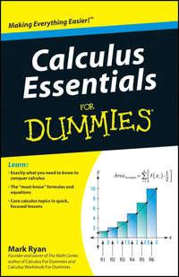 Calculus Essentials For Dummies, Mark  Ryan аудиокнига. ISDN28314501