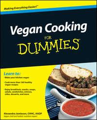 Vegan Cooking For Dummies, Alexandra  Jamieson audiobook. ISDN28314564