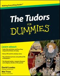 The Tudors For Dummies, David  Loades audiobook. ISDN28314690