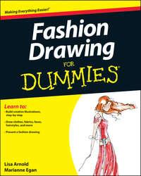 Fashion Drawing For Dummies, Lisa  Arnold audiobook. ISDN28314843