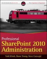 Professional SharePoint 2010 Administration, Steve  Caravajal аудиокнига. ISDN28314879