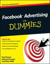 Facebook Advertising For Dummies - Joel Elad