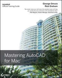 Mastering AutoCAD for Mac, George  Omura аудиокнига. ISDN28315140