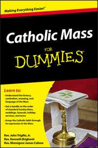 Catholic Mass For Dummies,  аудиокнига. ISDN28315185