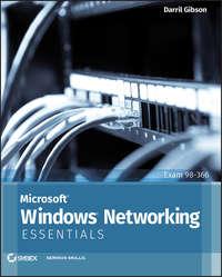 Microsoft Windows Networking Essentials, Darril  Gibson Hörbuch. ISDN28315248