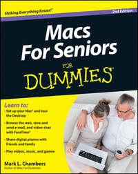 Macs For Seniors For Dummies - Mark Chambers