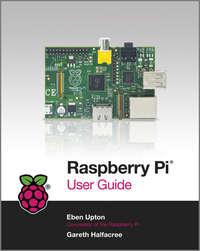 Raspberry Pi User Guide, Eben  Upton książka audio. ISDN28316139