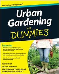 Urban Gardening For Dummies, Charlie  Nardozzi аудиокнига. ISDN28316211