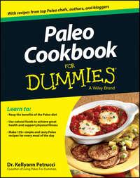 Paleo Cookbook For Dummies, Kellyann  Petrucci аудиокнига. ISDN28316364