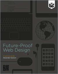 Future-Proof Web Design, Alexander  Dawson audiobook. ISDN28316688
