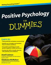 Positive Psychology For Dummies - Gladeana McMahon
