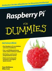 Raspberry Pi für Dummies - Sean McManus