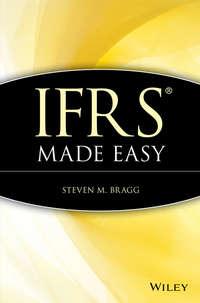 IFRS Made Easy - Steven Bragg