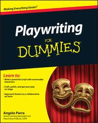 Playwriting For Dummies, Angelo  Parra audiobook. ISDN28317795