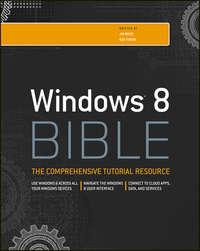 Windows 8 Bible - Rob Tidrow