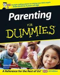 Parenting For Dummies - Helen Brown