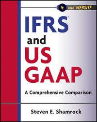 IFRS and US GAAP. A Comprehensive Comparison,  książka audio. ISDN28319163