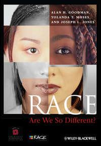 Race. Are We So Different?,  audiobook. ISDN28319397